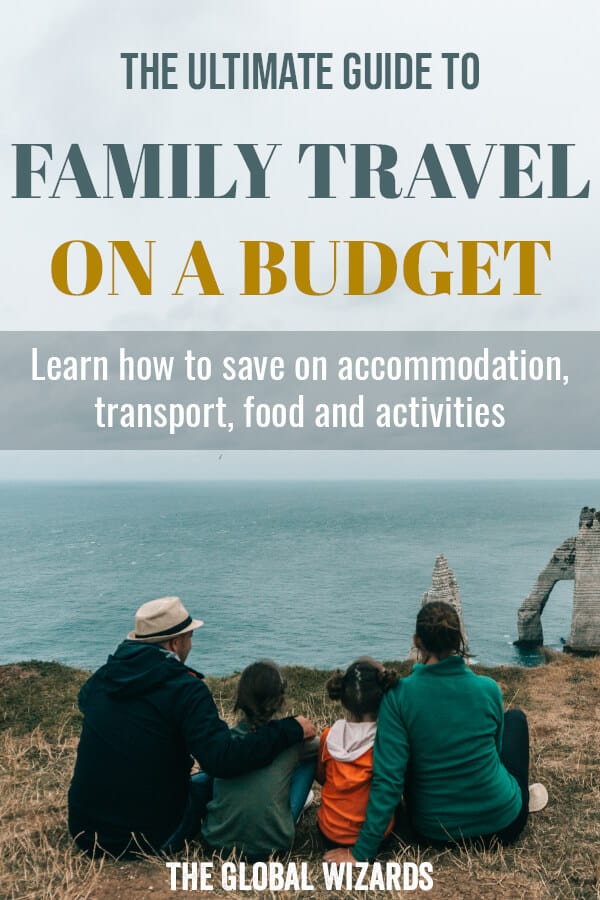 Ontvang de beste tips voor familiereizen met een beperkt budget!