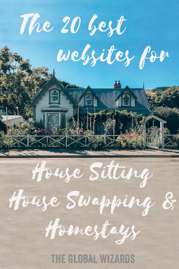 How to get free or cheap accommodation - The 20 best websites for house sitting, house swapping and staying with a local Pinterest Best Sites House Sitting Swapping Homestays 2