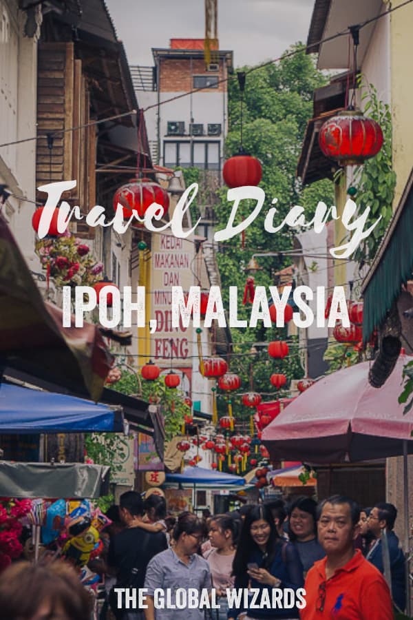 Travel Diary #3: Welcome in Ipoh Pinterest Visit Ipoh Malaysia Street Art