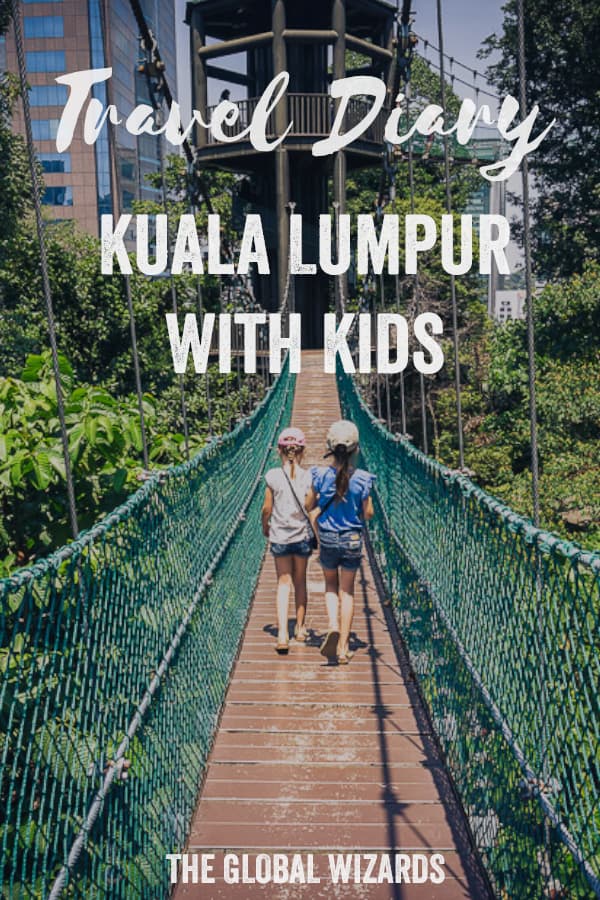 Travel Diary #2: Our experiences in Kuala Lumpur with kids Pinterest Kuala Lumpur Malaysia Kids Travel Diary
