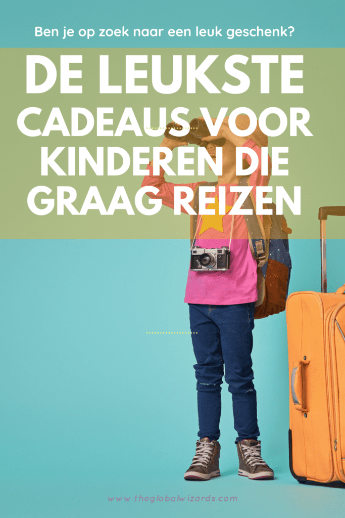 30 Cadeaus Voor Kinderen Die Graag Reizen 683x1024