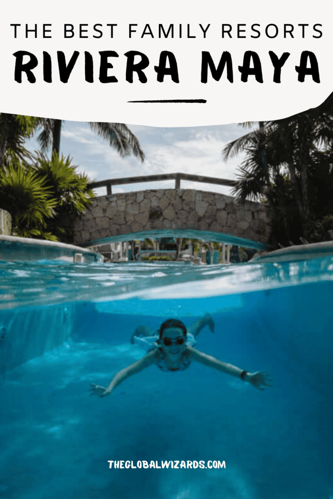 The best family resorts in Riviera Maya the best family resorts in riviera maya in mexico