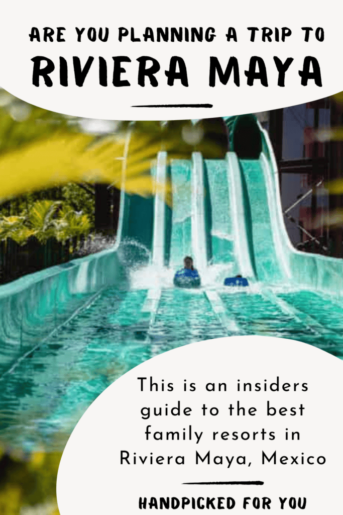 The best family resorts in Riviera Maya The Best Family Resorts In Riviera Maya Mexico 1 3 683x1024