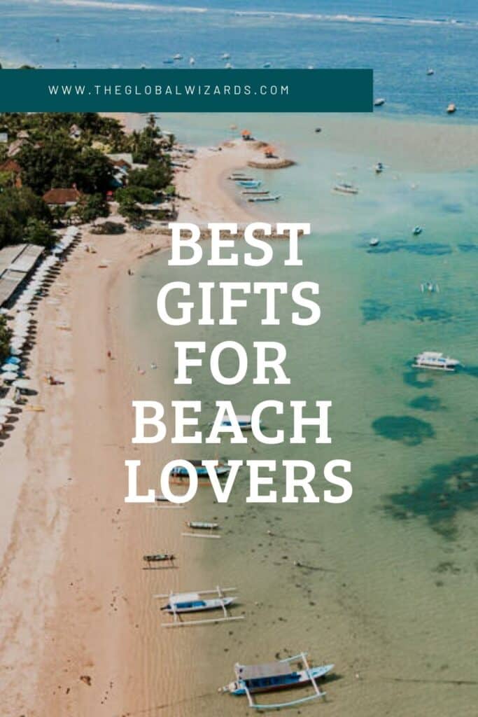 30 Gifts for beach lovers The best gifts for beach lovers