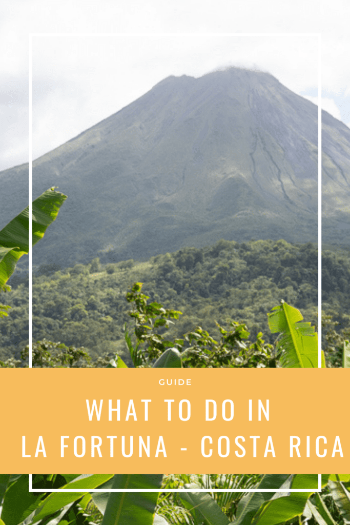 WHAT TO DO IN LA FORTUNA COSTA RICA 683x1024