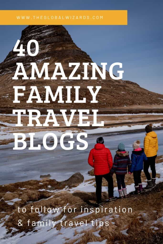 40 amazing family travel blogs to follow in 2026 best family travel blogs