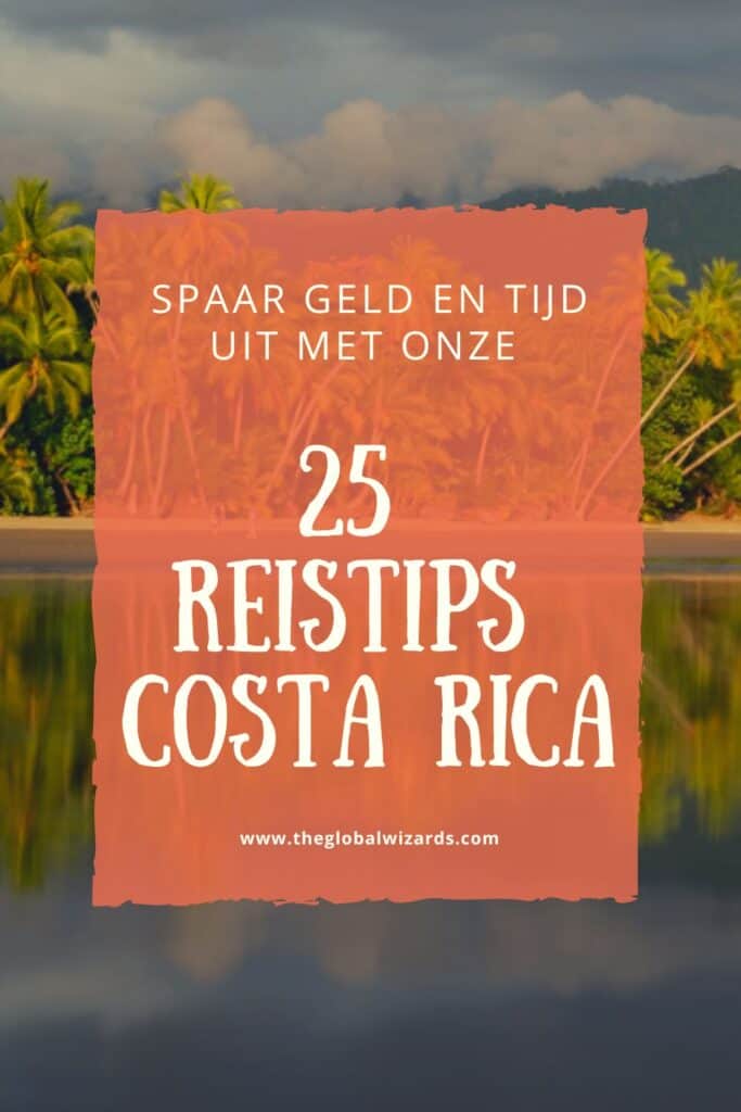 25 Reistips voor Costa Rica: Wat moet je weten voor je vertrekt. Tips Voor Costa Rica 683x1024
