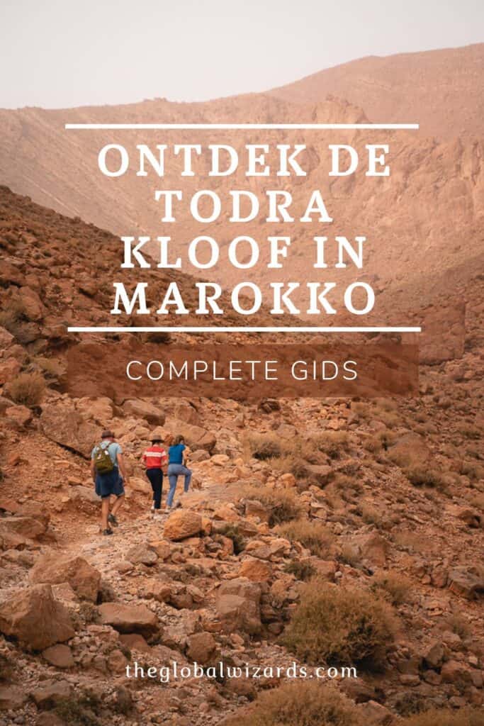 Todra kloof in Marokko: wat te doen Ontdek Todgha Kloof Marokko