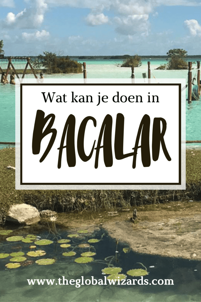 Wat te doen in Bacalar Mexico Wat Kan Je Doen In Bacalar Mexico 1 683x1024