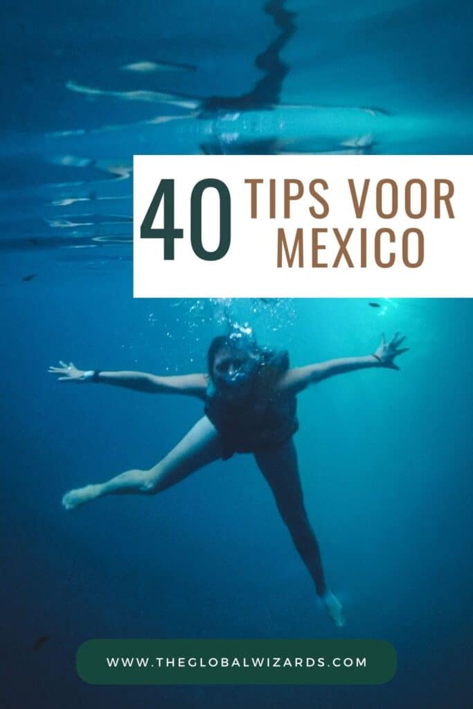 40 reis tips voor Mexico die je maar beter op voorhand weet Reistips Voor Mexico 683x1024