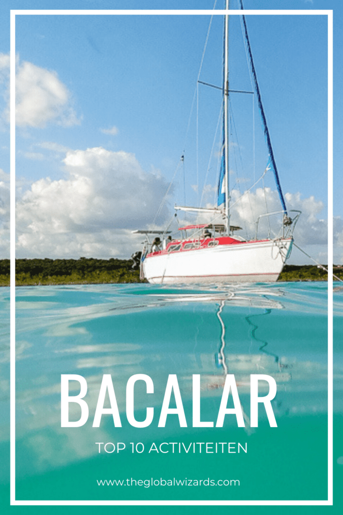 Wat te doen in Bacalar Mexico Top10 Activiteiten In BACALAR 1 683x1024