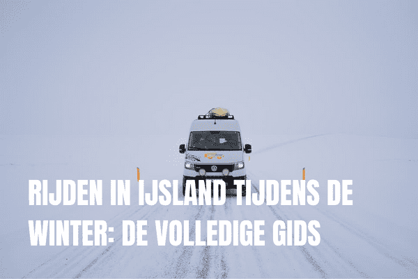 20+ mooiste bezienswaardigheden in IJsland: onze ultieme IJsland bucketlist Rijden in IJsland tijdens de winter - een volledige gids