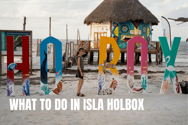 What to do in Holbox