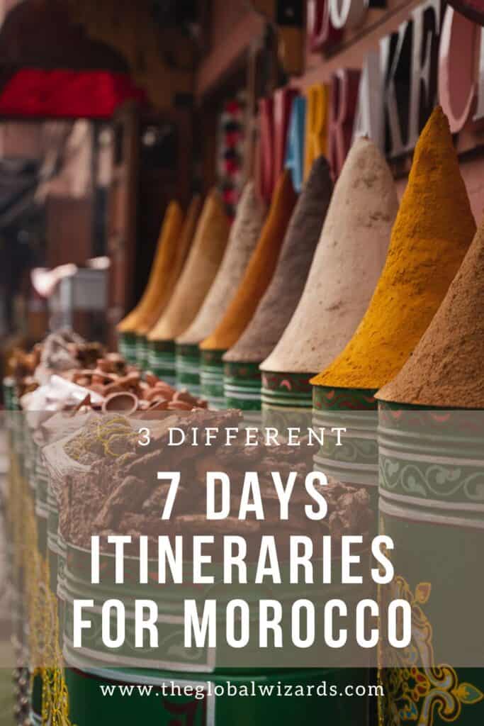 7 days in Morocco Itinerary: 3 amazing one-week trips Itinerary for 7 days in Morocco