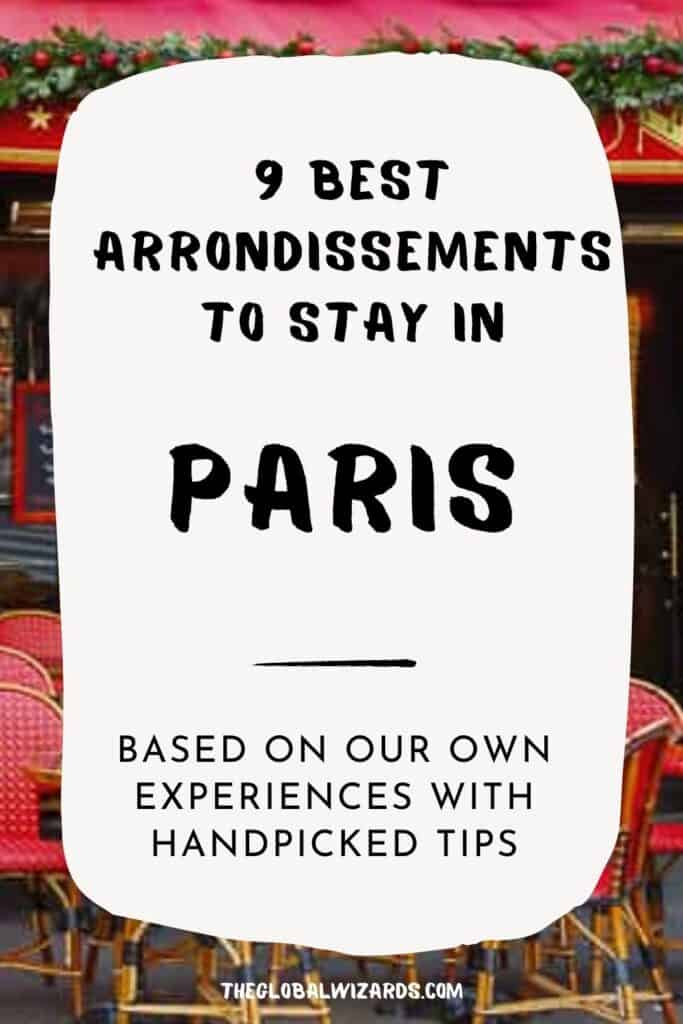 9 best arrondissements in Paris (also to stay) 9 Best Arrondissements To Stay In Paris 683x1024