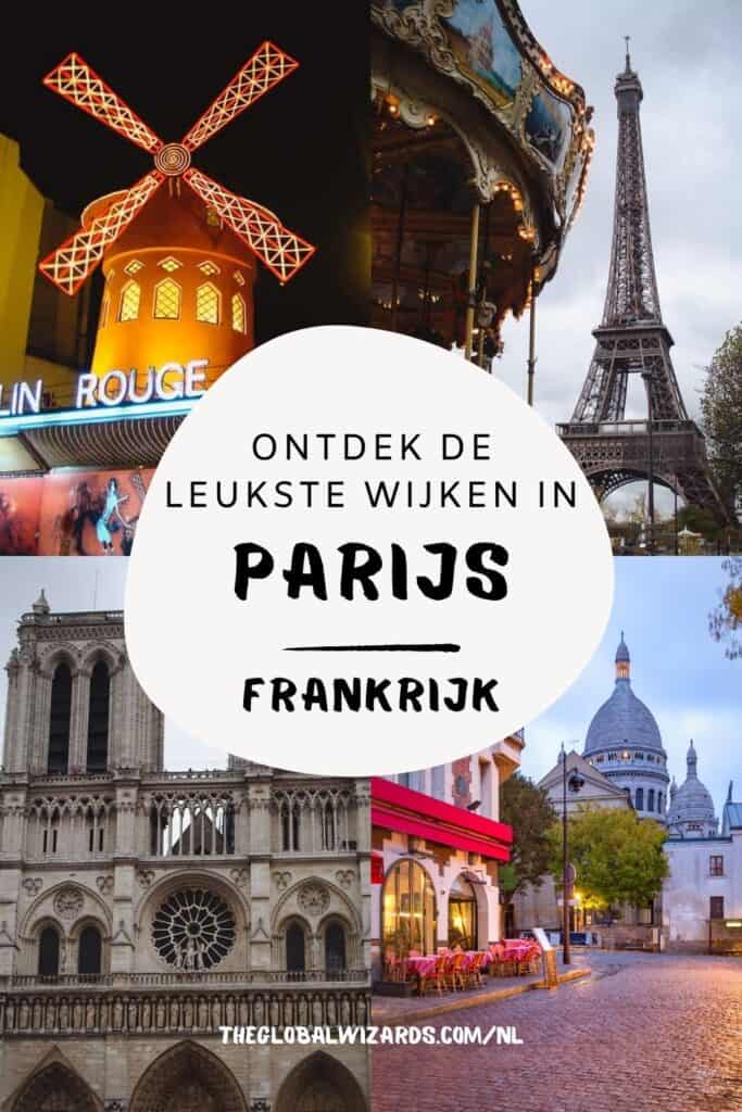 9 leukste wijken in Parijs + waar te verblijven Wat zijn leukste wijken in Parijs