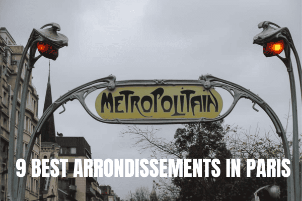 20x the best things to do in Provence, France 9 best arrondissements in Paris to stay