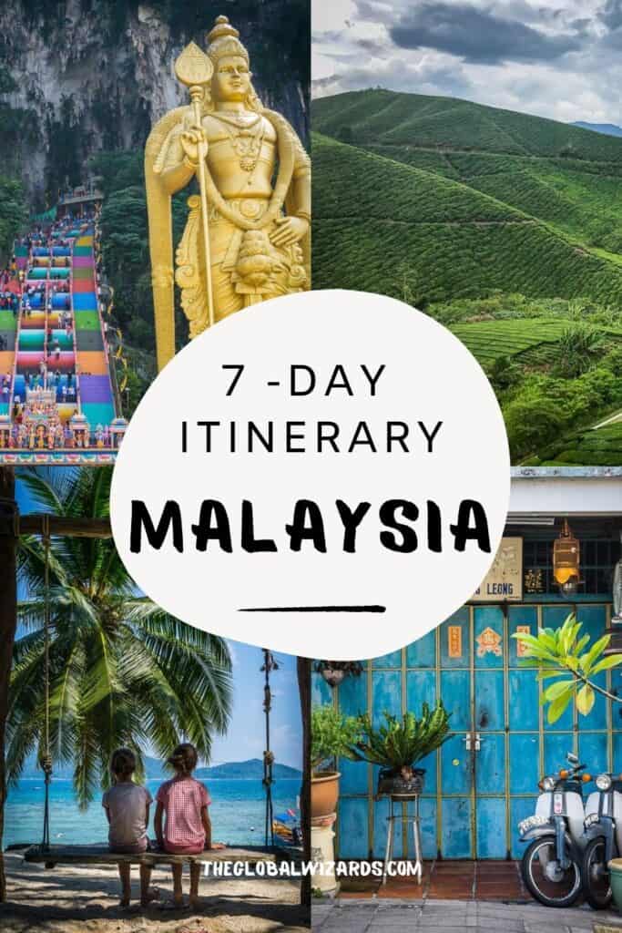 The perfect itinerary Malaysia 7 days 7 days in Malaysia