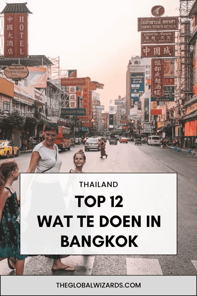12x Wat te doen in Bangkok Top 12 WAT TE DOEN IN BANGKOK 683x1024