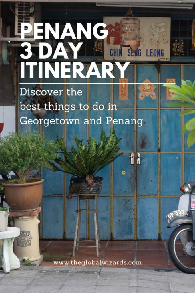 Wat te doen in Penang Maleisië + de leukste tips voor Georgetown 3 dagen Penang rondreis