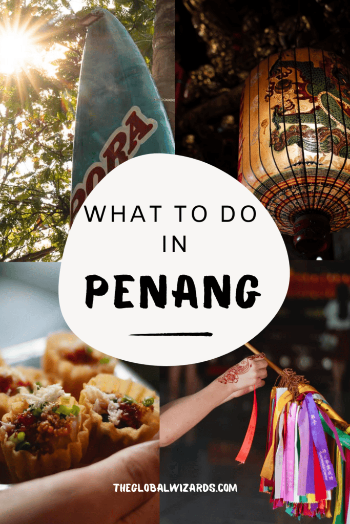 What to do in Penang in 3 days: itinerary for Georgetown and beyond What to do in Penang - Malaysia
