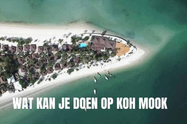 Wat kan je doen op Koh Mook
