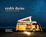 The best van life books on how to live in a van Vanlife Diaries: Finding Freedom on the Open Road