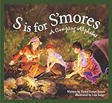 Camping gifts for kids: 50+ fun camping gift ideas for kids S Is for S'mores: A Camping Alphabet (Sleeping Bear Press Sports & Hobbies)