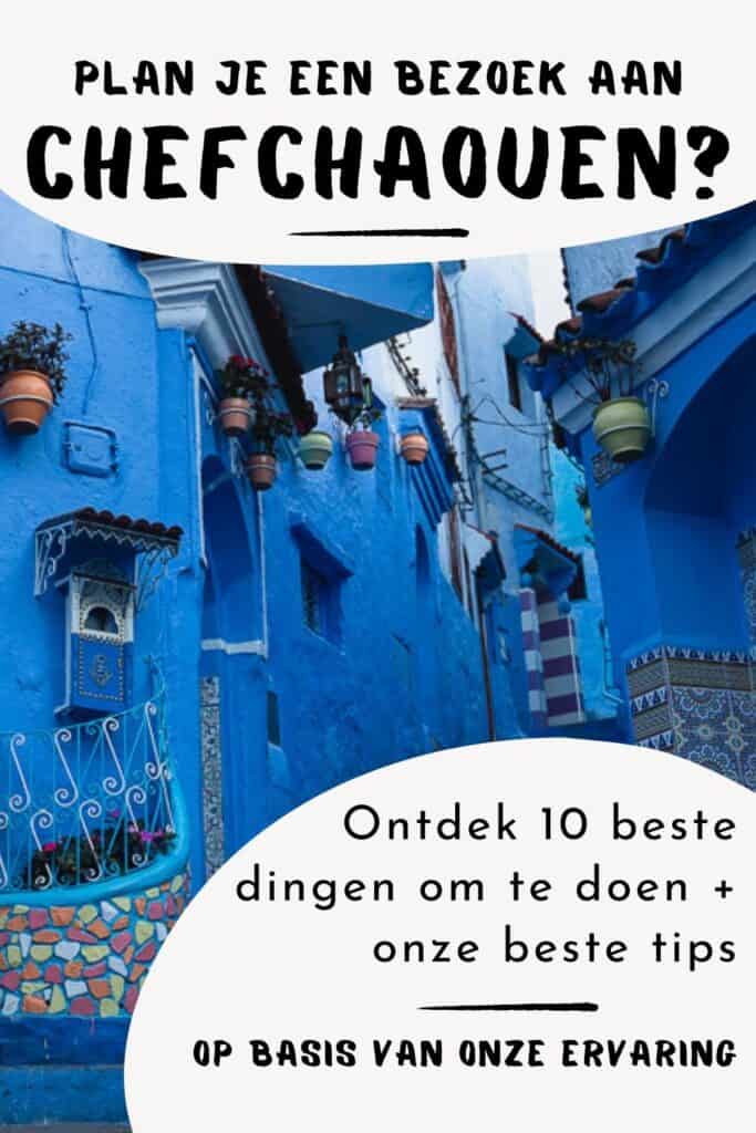 Blauwe stad van Marokko Chefchaouen tips wat te doen