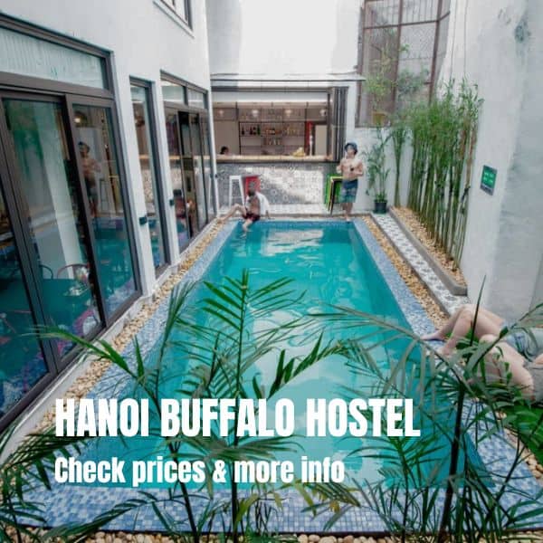 Hanoi bezienswaardigheden: Wat te doen in Hanoi (+ 3 dagen reisroute) Where To Stay In Hanoi Family Hanoi Buffalo Hostel