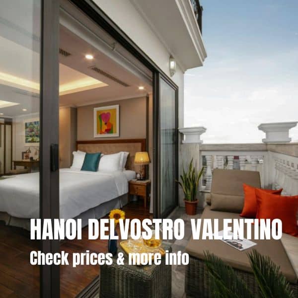 Hanoi bezienswaardigheden: Wat te doen in Hanoi (+ 3 dagen reisroute) Where To Stay In Hanoi Family Hanoi Delvosotro Valentino