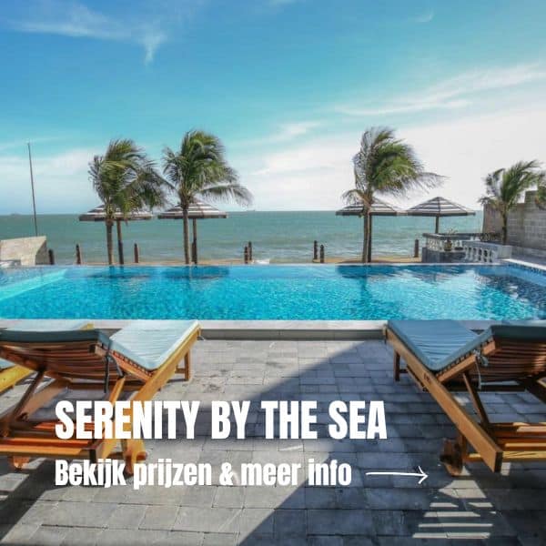 Rondreis Vietnam: De ultieme reisroute voor 3 weken Vietnam + tips Hotel Mui Ne Serenity By The Sea