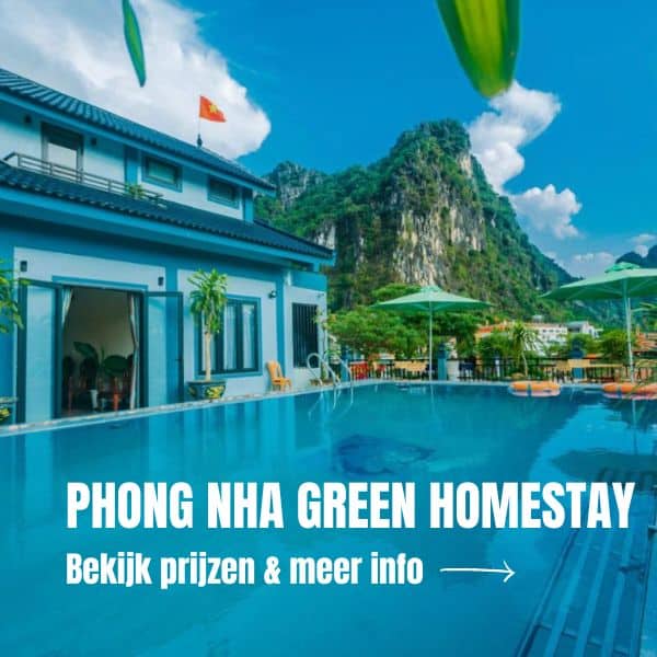 Rondreis Vietnam: De ultieme reisroute voor 3 weken Vietnam + tips Hotel Phong Nha Green Homestay
