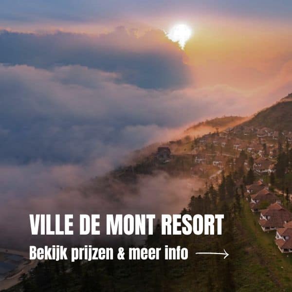 Rondreis Vietnam: De ultieme reisroute voor 3 weken Vietnam + tips Hotel Sapa Ville De Mont Mountain Resort