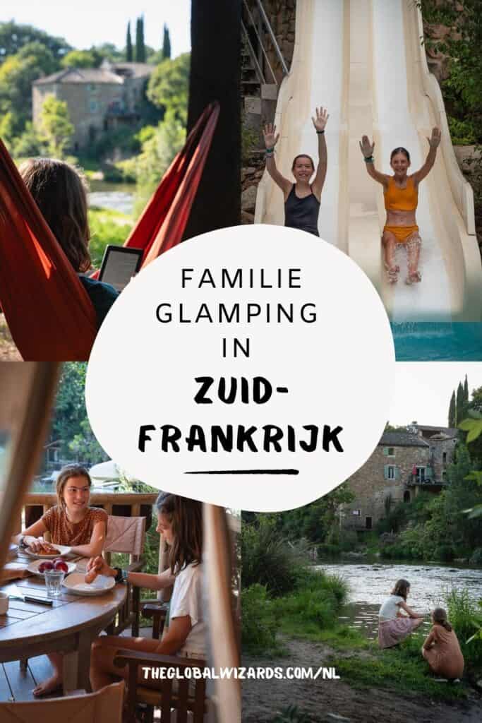 Een heerlijke familiereis op een camping in Zuid-Frankrijk: een weekje luxueus kamperen Glamping Auid Frankrijk Kamperen Gezin