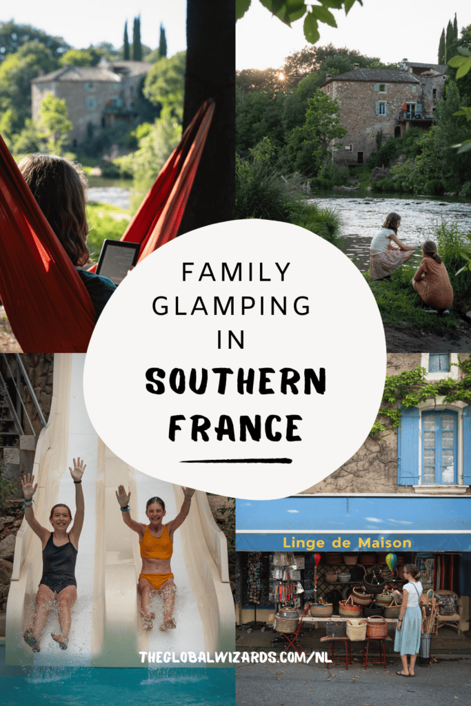 Luxury camping South of France: A wonderful family glamping trip in the provence Family Glamping In Southern France 683x1024