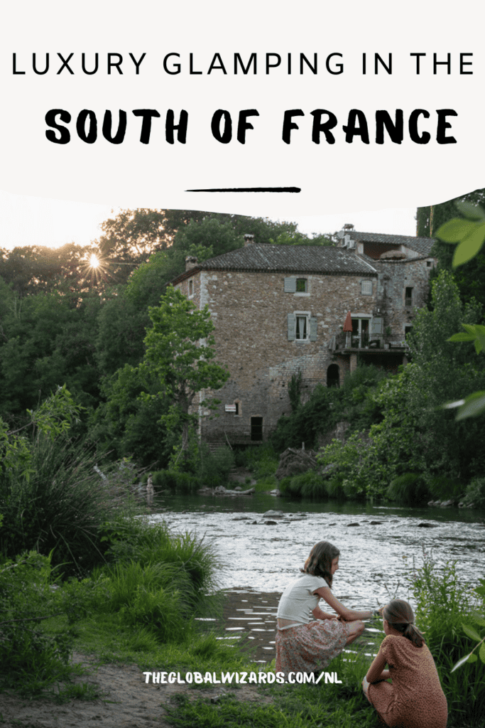 Luxury camping South of France: A wonderful family glamping trip in the provence Luxury Glamping In The South Of France 683x1024