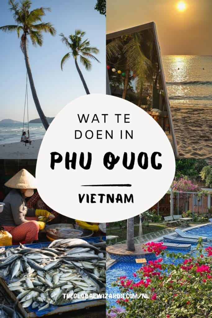 11x Wat te doen in Phu Quoc, het meest tropische eiland van Vietnam Mooiste eiland Vietnam Phu Quoc Wat te doen