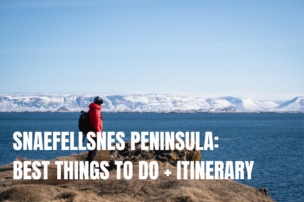 Whale Watching in Iceland: Where and When + Our Top Tips Snaefellsnes Peninsula Best Things To Do Itinerary