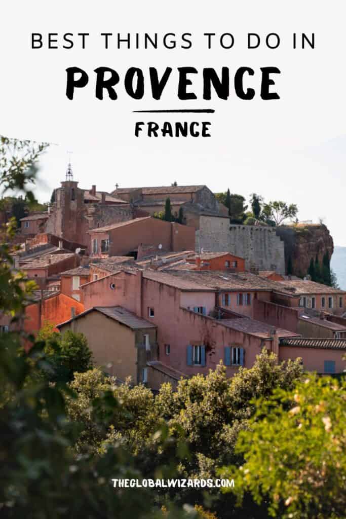 20x the best things to do in Provence, France Best things to do in Provence France