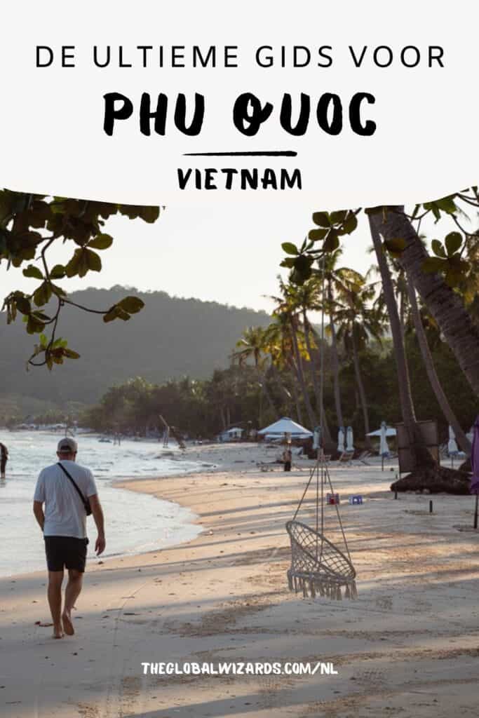 11x Wat te doen in Phu Quoc, het meest tropische eiland van Vietnam Reisgids Phu Quoc Vietnam
