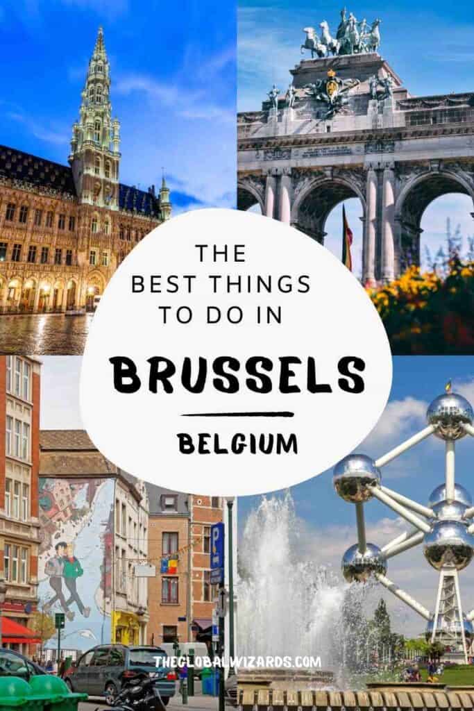 The Best Things To Do In Brussels Belgium 683x1024