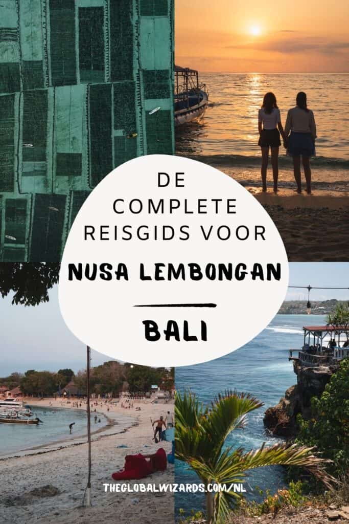 Wat te doen op Nusa Lembongan en Nusa Ceningan: onze beste tips Reisgids Nusa Lembongan Ceningan Bali Te doen Bezienswaardigheden