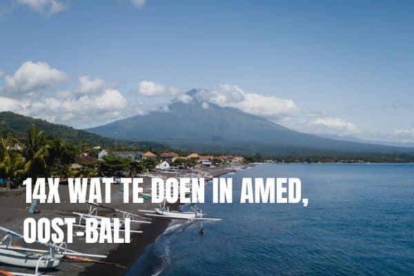 Wat Te Doen In Amed Oost Bali 1
