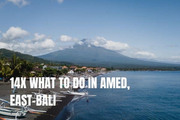 What To Do In Amed East Bali