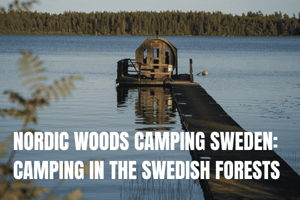 Nordic Woods Camping Sweden