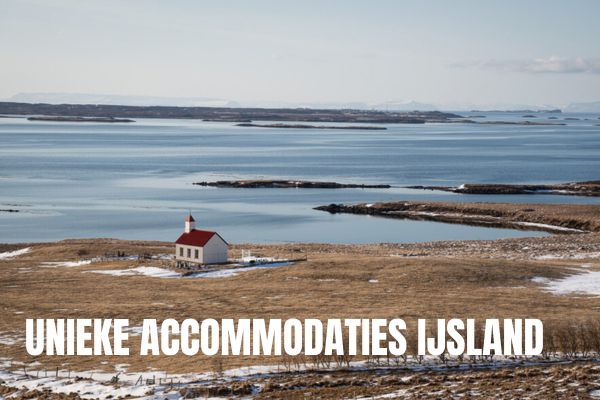 Unieke accommodaties IJsland