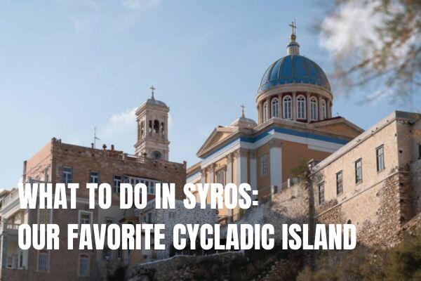 Visit Mystras and go back in time to Byzantine Greece what to do in Syros