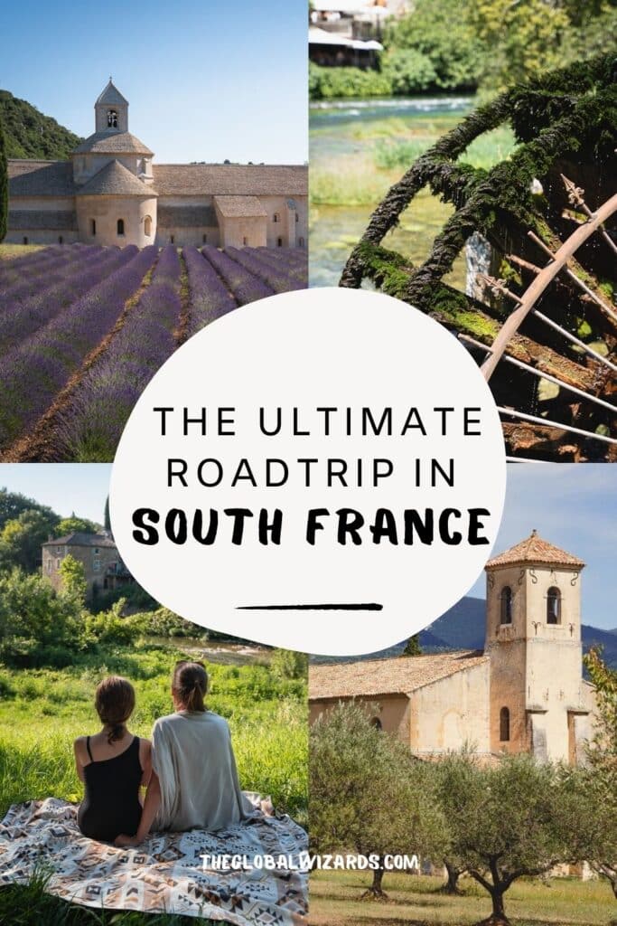 Road trip in South France: Our ultimate itinerary through Southern France pinterest image with four images of the provence