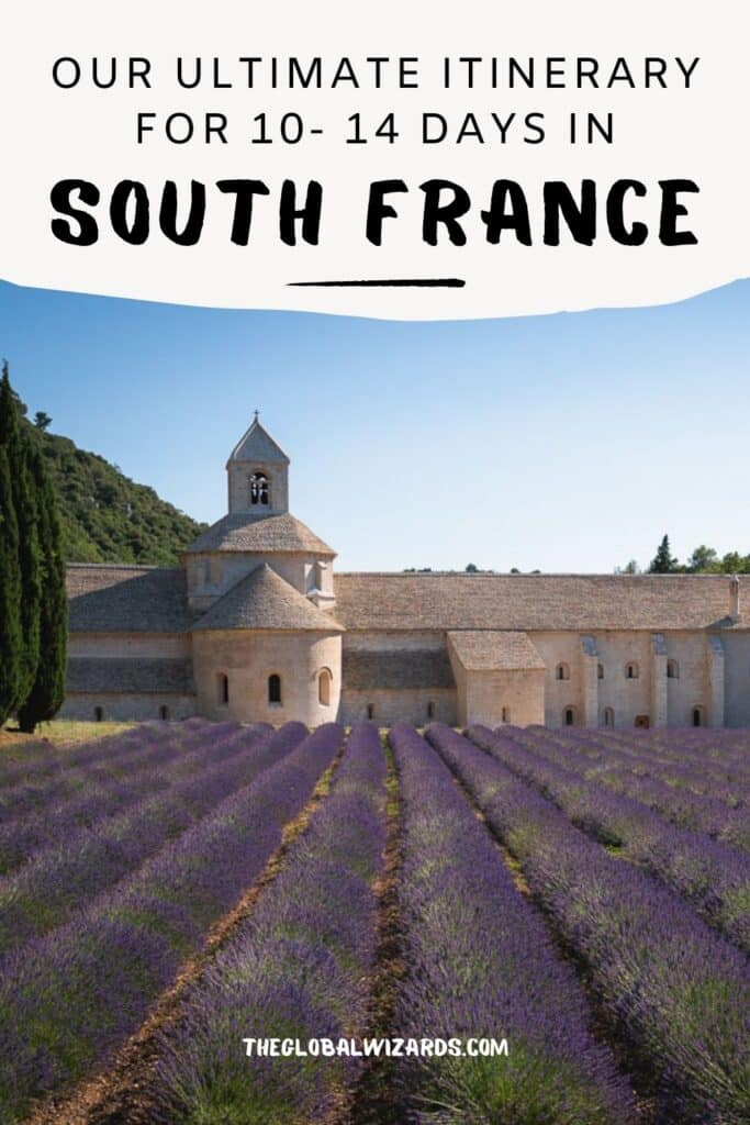 Road trip in South France: Our ultimate itinerary through Southern France pinterest image of south france and itinerary for provence